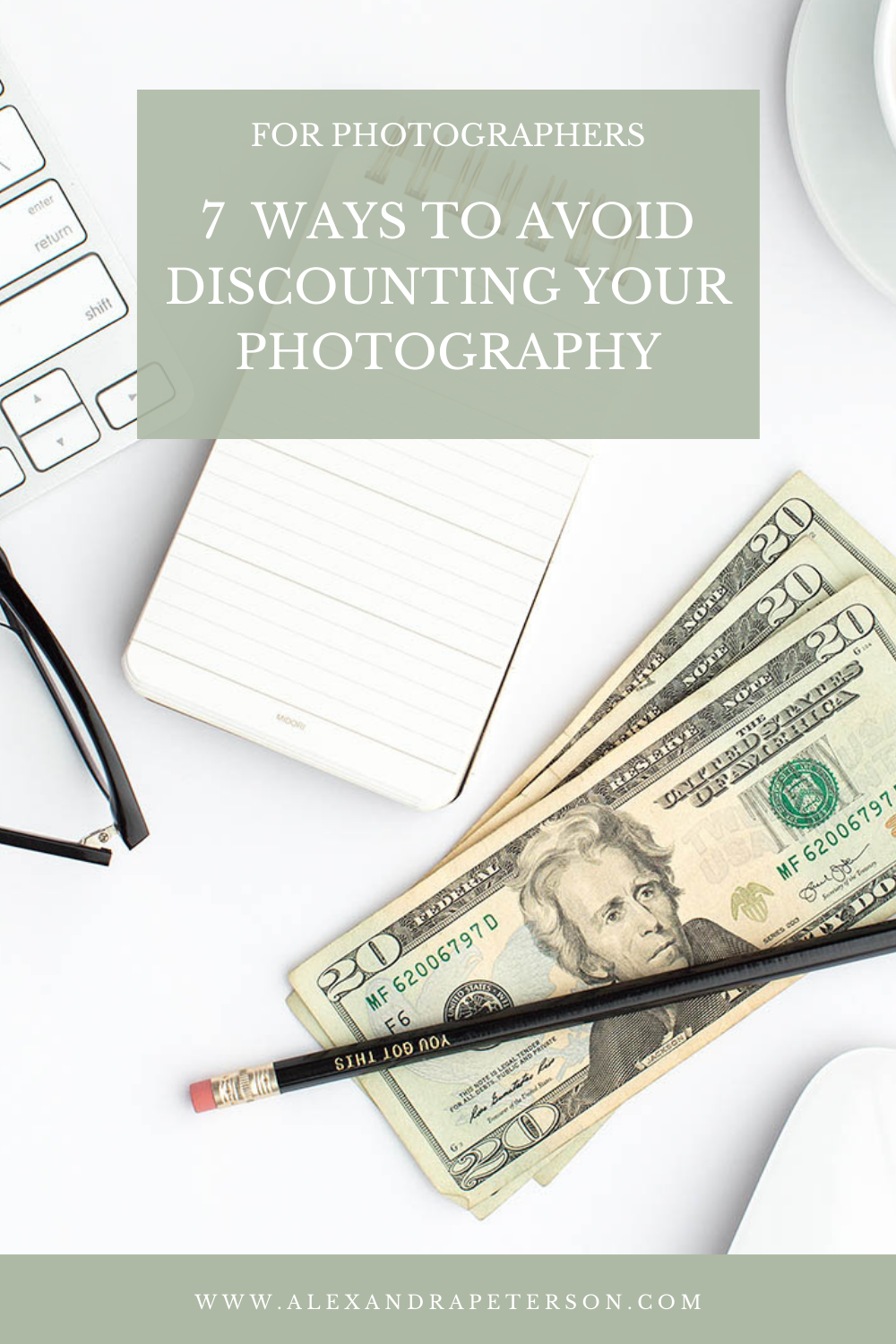 7 Ways to Avoid Discounting Your Photography
